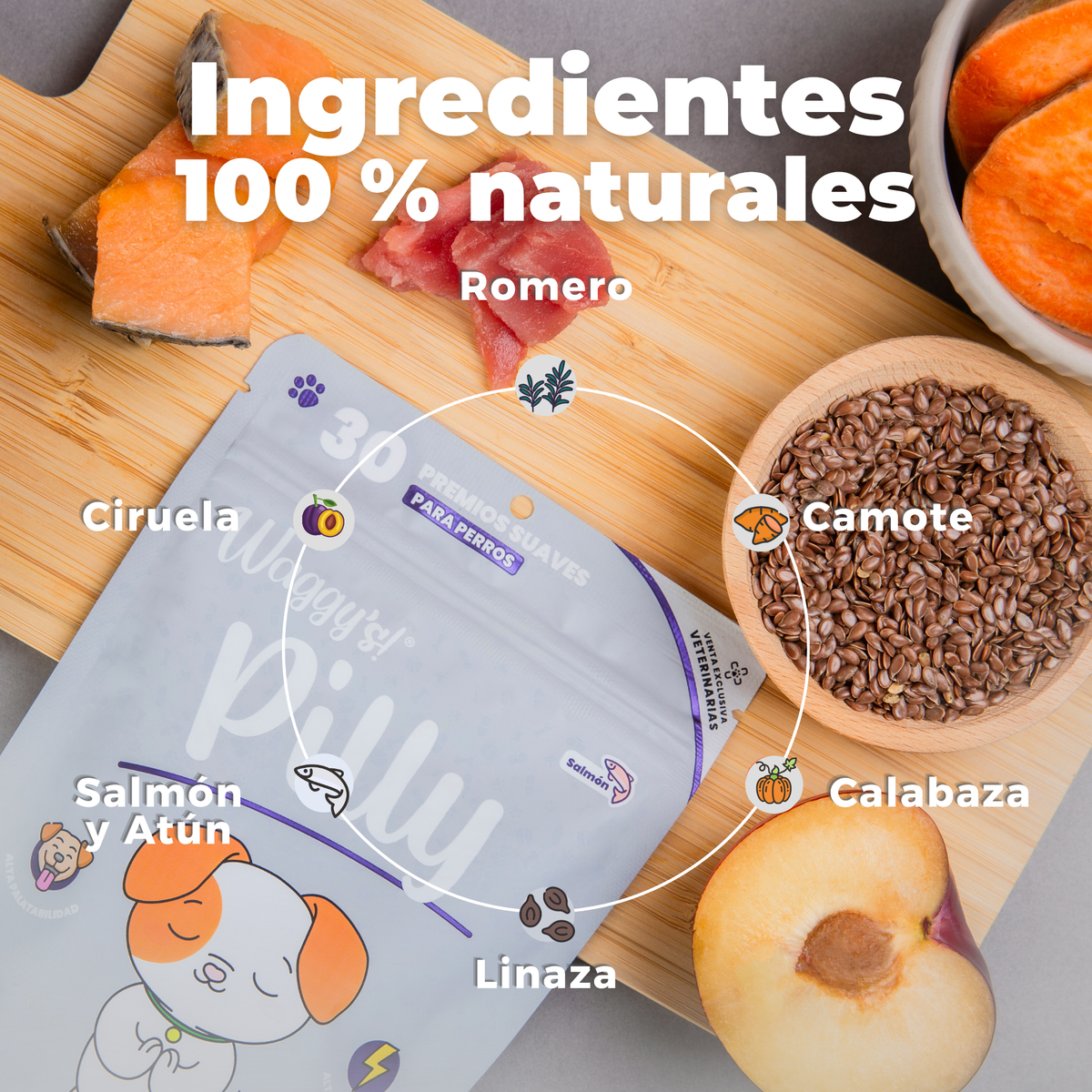 Ingredientes 100% naturales de los premios Waggy's Pilly: salmón, atún, ciruela, romero, linaza, camote y calabaza.